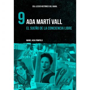 09 Ada Martí Vall. El sueño de la conciencia Libre