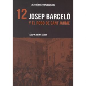 12 Josep Barceló y el robo de Sant Jaume