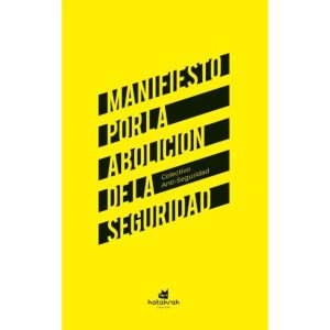 Manifiesto por la abolición de la seguridad