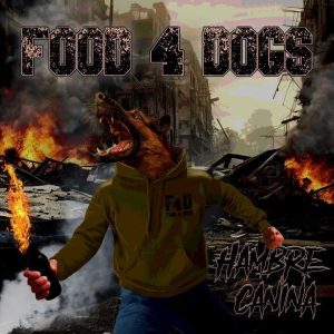 LP Hambre canina. FOOD 4 DOGS