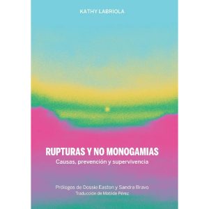 Rupturas y no monogamias