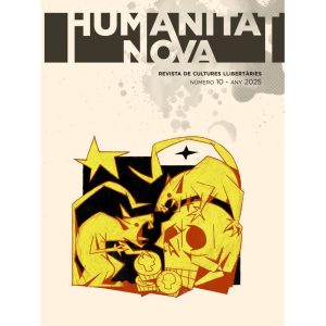 Humanitat Nova #10 (2025) Revista de Cultures Llibertàries