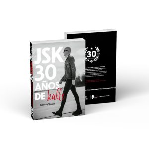 JSK. 30 años de kalle