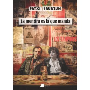 LA MENTIRA ES LA QUE MANDA