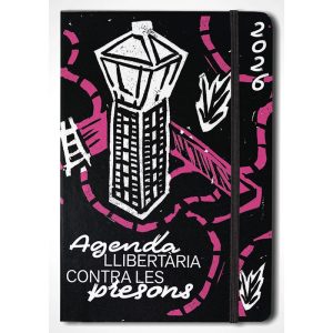 Agenda Llibertària 2026. Contra les presons