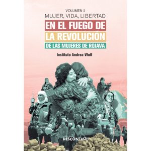 Mujer, Vida, Libertad. Volumen 2