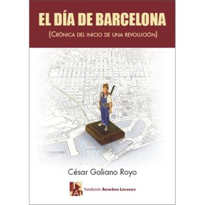El día de Barcelona (Crónica del inicio de una revolución)