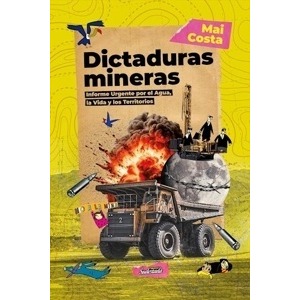 Dictaduras Mineras