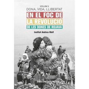 Dona, Vida, Llibertat. Volum 2