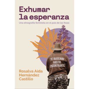 Exhumar la esperanza
