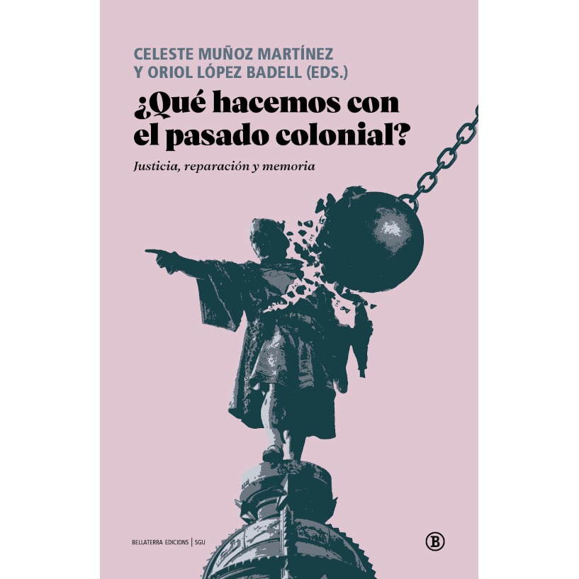 que-hacemos-con-el-pasado-colonial-bellaterra