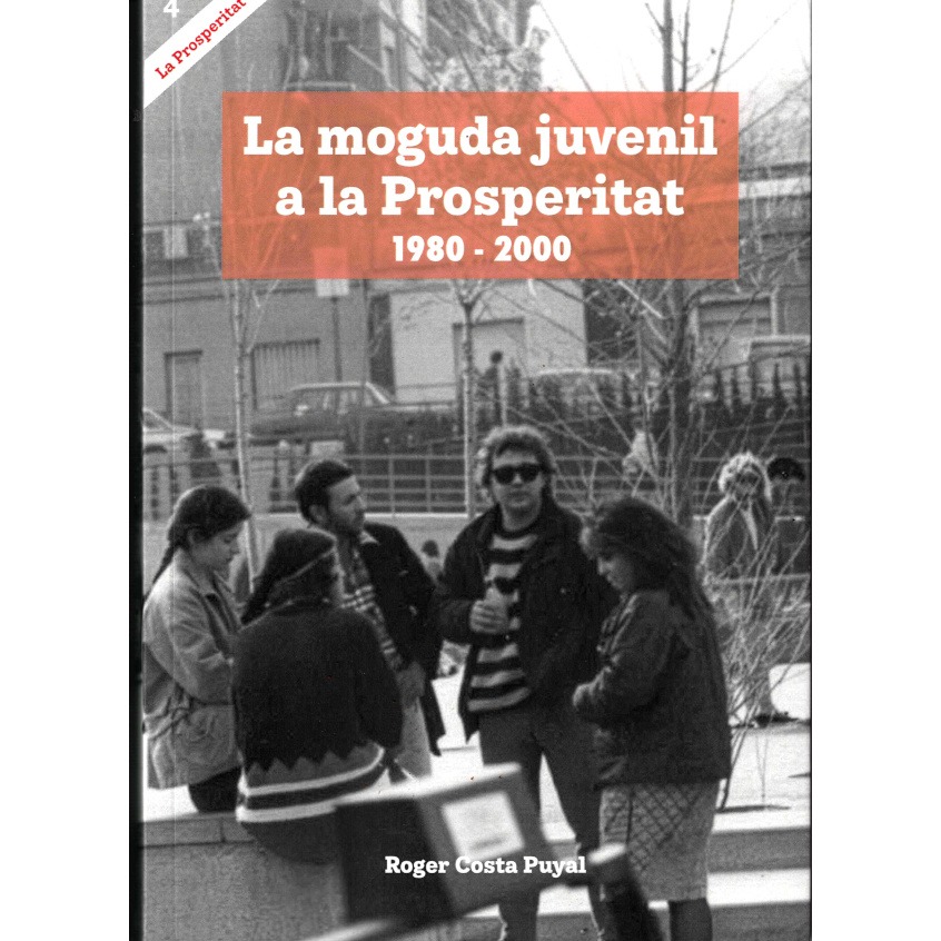 La moguda juvenil a la Prosperitat [1980-2000] - El Lokal