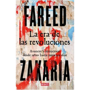 La era de las revoluciones Avances y retrocesos desde 1600 hasta nuestros días